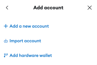 Add account or hardware wallet